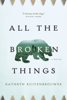 All the Broken Things 0345813529 Book Cover