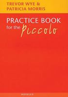 Practice Book for the Piccolo 0853601372 Book Cover