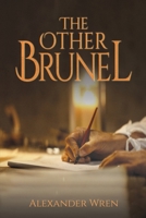 The Other Brunel 1035807831 Book Cover
