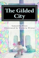 The Gilded City 150028971X Book Cover