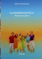 Kladderadatsch: Verlorene Jahre 375260350X Book Cover
