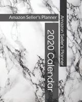 Amazon Seller's Planner: 2020 Calendar Year (Full Size 8 x 10) 1710604492 Book Cover
