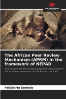 The African Peer Review Mechanism (APRM) in the framework of NEPAD 6207331419 Book Cover