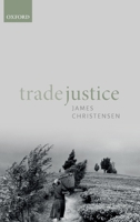 Trade Justice 0198810350 Book Cover