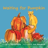 Waiting for Pumpkin B0DVMRDBKY Book Cover