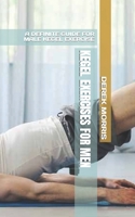 Kegel Exercises for Men: A Definite Guide for Male Kegel Exercise B0F781M7P2 Book Cover