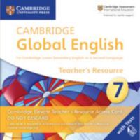 Cambridge Global English Stage 7 Cambridge Elevate Teacher's Resource Access Card: For Cambridge Lower Secondary English as a Second Language 1108702783 Book Cover