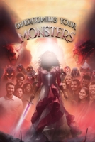 Overcoming your Monsters 1962299988 Book Cover