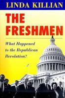 The Freshmen : What Happened to the Republican Revolution 0813399513 Book Cover