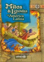 Mitos & Leyendas de America Latina - Azul (Mitos & Leyendas de America Latina) 9974804329 Book Cover