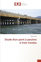 Etude d'un pont à poutres à trois travées 3841667716 Book Cover