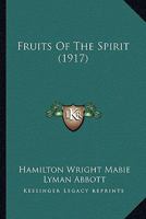 Fruits of the Spirit 1018286594 Book Cover