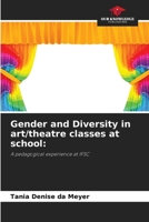 Gender and Diversity in art/theatre classes at school 6208019834 Book Cover