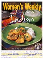 Cooking Class Indian: Step-By-Step to Perfect Results. 190742864X Book Cover