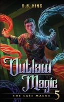 Outlaw Magic B09YQG8RN2 Book Cover