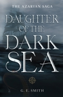 Daughter of the Dark Sea 1068244011 Book Cover