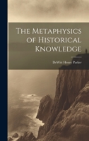 The Metaphysics of Historical Knowledge 102270818X Book Cover