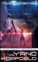 Das Yang-Kopfgeld: Ein Misa Vebiletti-Abenteuer (#3) 3741274712 Book Cover