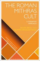 The Roman Mithras Cult: A Cognitive Approach 1472567390 Book Cover