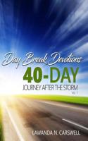 Day Break Devotions: 40-Day Journey After the Storm Vol.1 1942871562 Book Cover