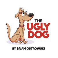 The Ugly Dog 154725677X Book Cover