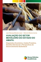 Avaliação Do Setor Moveleiro Do Estado Do Amapá (Portuguese Edition) 6209917895 Book Cover
