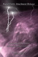 Rapid Entity Attachment Release (REAR) 1446772160 Book Cover