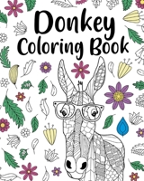 Donkey Coloring Book 1034070169 Book Cover