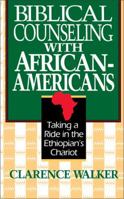 Biblical Counseling with African-Americans 0310587115 Book Cover
