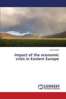 Impact of the economic crisis in Eastern Europe 3659519790 Book Cover
