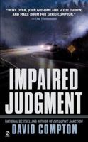 Impaired Judgement 0451204778 Book Cover