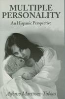 Multiple Personality: An Hispanic Perspective 0963450107 Book Cover