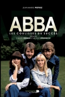 Abba: Les coulisses du succès (French Edition) 2507051892 Book Cover