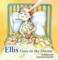 Ellis Goes to the Doctor 1616086629 Book Cover