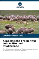 Akademische Freiheit für Lehrkräfte und Studierende (German Edition) 6208602904 Book Cover