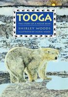 Tooga: The Story of a Polar Bear 1550419005 Book Cover
