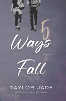 5 Ways to Fall B0GF8DY5X3 Book Cover