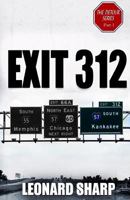 Exit 312: The Detour Series Part I 1981635955 Book Cover