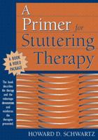 Primer for Stuttering Therapy, A 0205275567 Book Cover