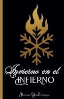 Invierno en el Infierno (Spanish Edition) B0FHF6X7J5 Book Cover