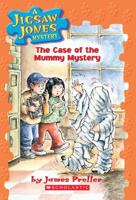 The Case of the Mummy Mystery 0439080940 Book Cover