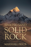 Sinking Sand, Solid Rock 1735757705 Book Cover