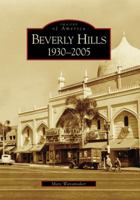 Beverly Hills: 1930-2005 (Images of America: California) 0738546593 Book Cover