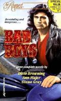 Bad Boys/3 Novels in 1/the Tender Barbarian/Golden Man/the Gentling 0373200943 Book Cover