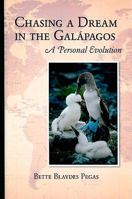 Chasing a Dream in the Galapagos: A Personal Evolution 0916251977 Book Cover