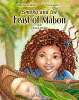 Smoky and the Feast of Mabon: A Magical Child Story 0979683467 Book Cover