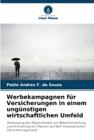Werbekampagnen für Versicherungen in einem ungünstigen wirtschaftlichen Umfeld 6206405303 Book Cover