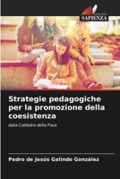 Strategie pedagogiche per la promozione della coesistenza (Italian Edition) 6206908526 Book Cover