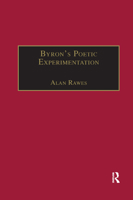 Byron's Poetic Experimentation (Nineteenth Century Series) 0367887711 Book Cover