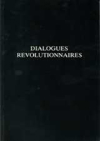 Dialogues Révolutionnaires 0859893995 Book Cover